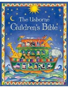 The Usborne Children’s Bible