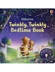 The Twinkly, Twinkly Bedtime Book The Twinkly, Twinkly Bedtime Book