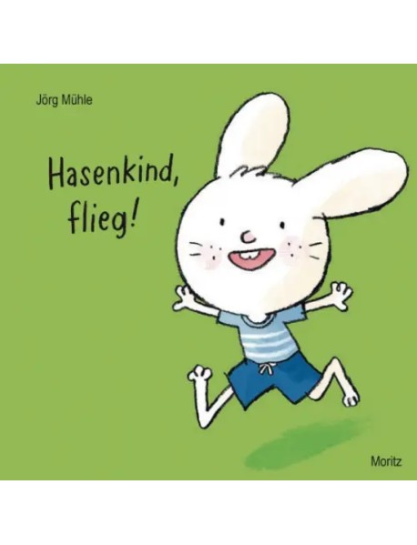 Hasenkind, flieg!