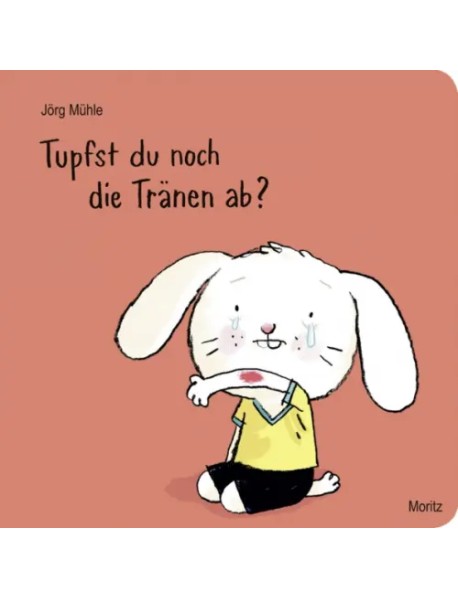 Tupfst du noch die Tränen ab