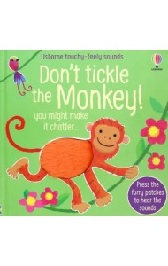 Don't Tickle the Monkey!
