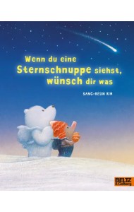 Wenn du eine Sternschnuppe siehst, wunsch dir was
