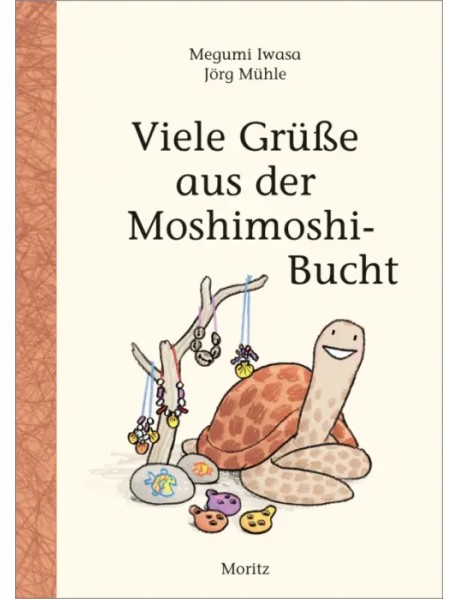 Viele Grüße aus der Moshimoshi-Bucht