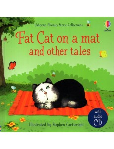 Fat cat on a mat and other tales with CD