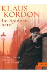 Im Spinnennetz. Die Geschichte von David und Anna