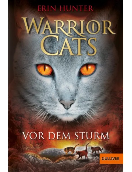 Warrior Cats. Vor dem Sturm