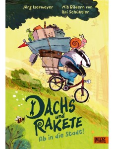 Dachs und Rakete. Ab in die Stadt!