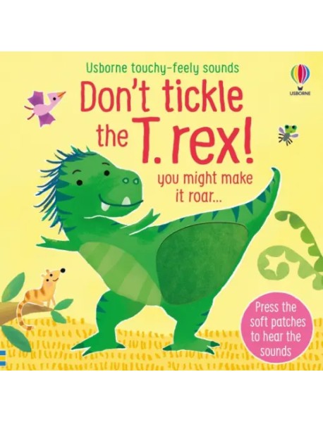 Don't tickle the T. rex!