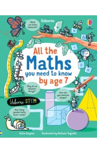All the Maths You Need to Know by Age 7