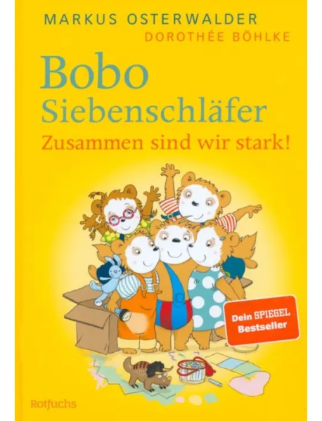 Bobo Siebenschlafer. Zusammen sind wir stark!