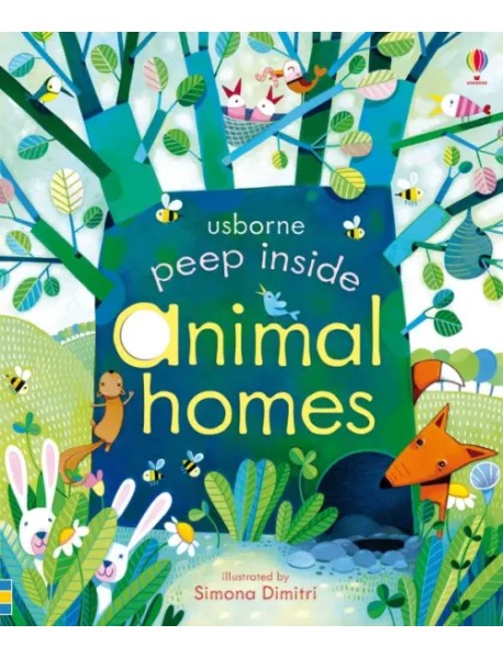 Peep Inside Animal Homes