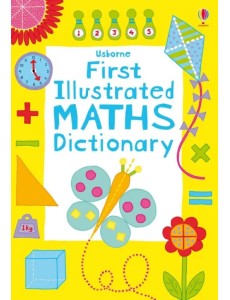 First Illustrated Maths Dictionary