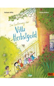 Die Eroberung der Villa Herbstgold