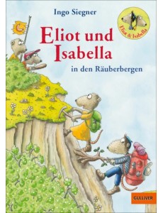 Eliot und Isabella in den Räuberbergen