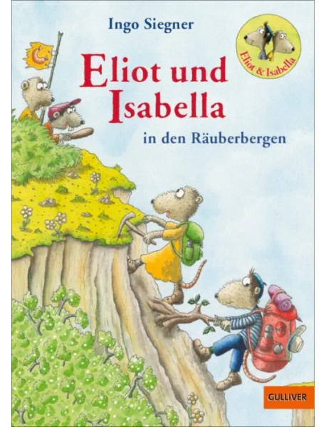 Eliot und Isabella in den Räuberbergen