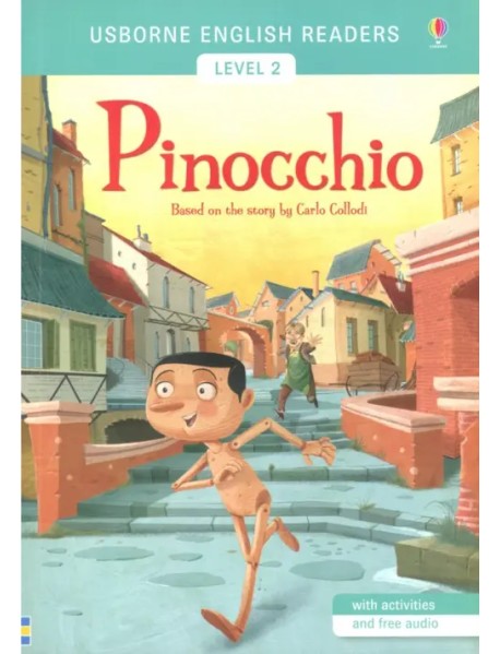 Usborne English Readers. Pinocchio. Level 2