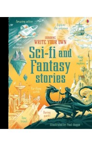 Write Your Own Sci-Fi and Fantasy Stories