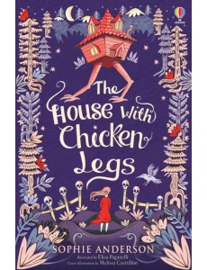 The House with Chicken Legs