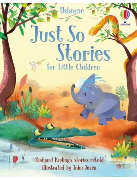 Just So Stories for Little Children