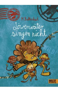 Lowenvater singen nicht!