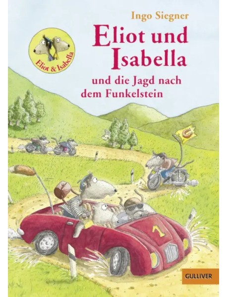 Eliot und Isabella und die Jagd nach dem Funkelstein