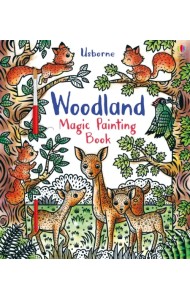 Woodland. Magic Painting Book