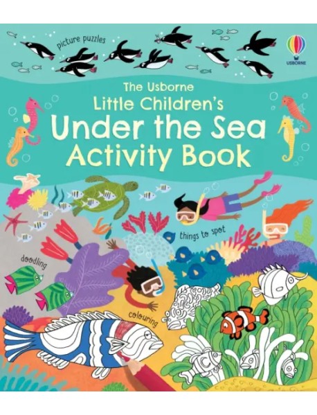 Little Children's Under the Sea Activity Book