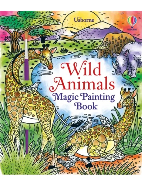 Wild Animals. Magic Painting Book