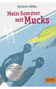 Mein Sommer mit Mucks