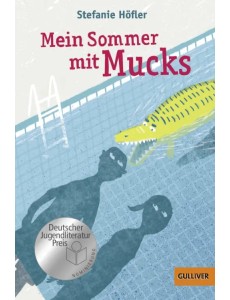 Mein Sommer mit Mucks