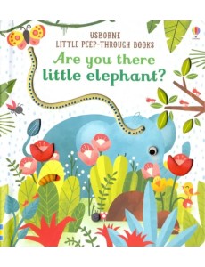 Are You There Little Elephant? Are You There Little Elephant?