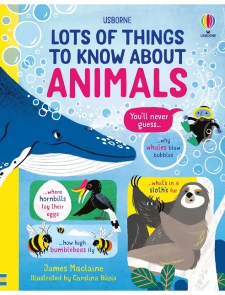 Lots of Things to Know About Animals