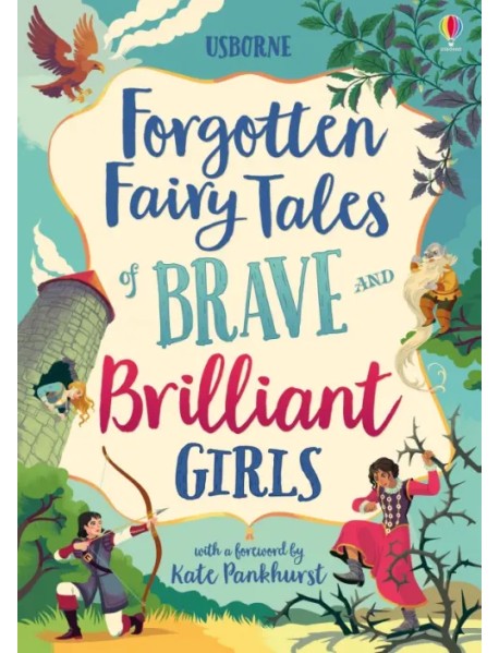 Forgotten Fairy Tales of Brave and Brilliant Girls