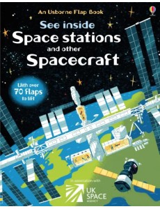See Inside Space Stations and Other Spacecraft See Inside Space Stations and Other Spacecraft