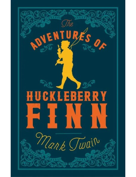 The Adventures of Huckleberry Finn