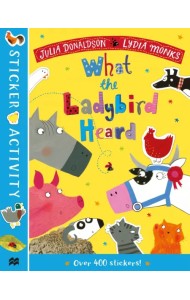 The What the Ladybird Heard Sticker Book