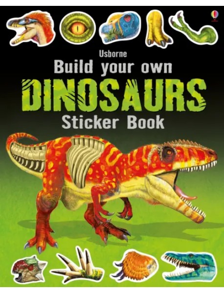 Build Your Own Dinosaurs Sticker Book