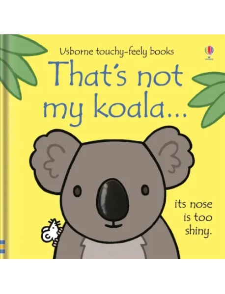 That's not my koala...