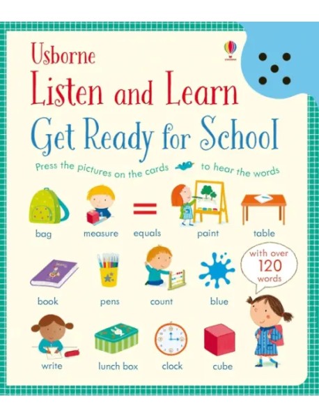 Listen and Learn. Get Ready for School