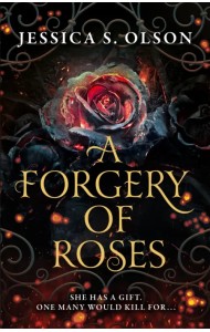 A Forgery of Roses