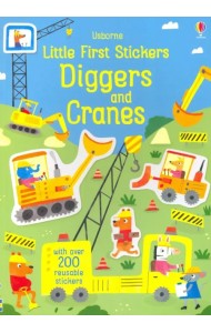 Little First Stickers: Diggers and Cranes