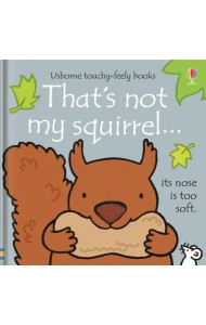 That's not my squirrel…