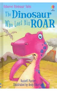 The Dinosaur Who Lost His Roar