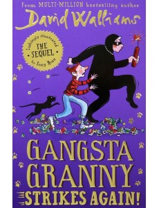 Gangsta Granny Strikes Again! Gangsta Granny Strikes Again!