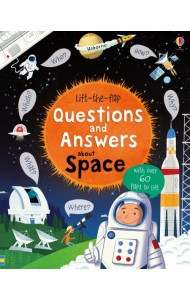 Lift-the-flap Questions and Answers about Space