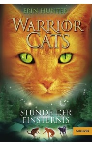 Warrior Cats. Stunde der Finsternis