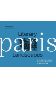 Literary Landscapes Paris