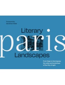 Literary Landscapes Paris