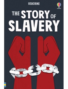 The Story of Slavery