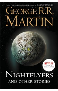 Nightflyers and Other Stories
